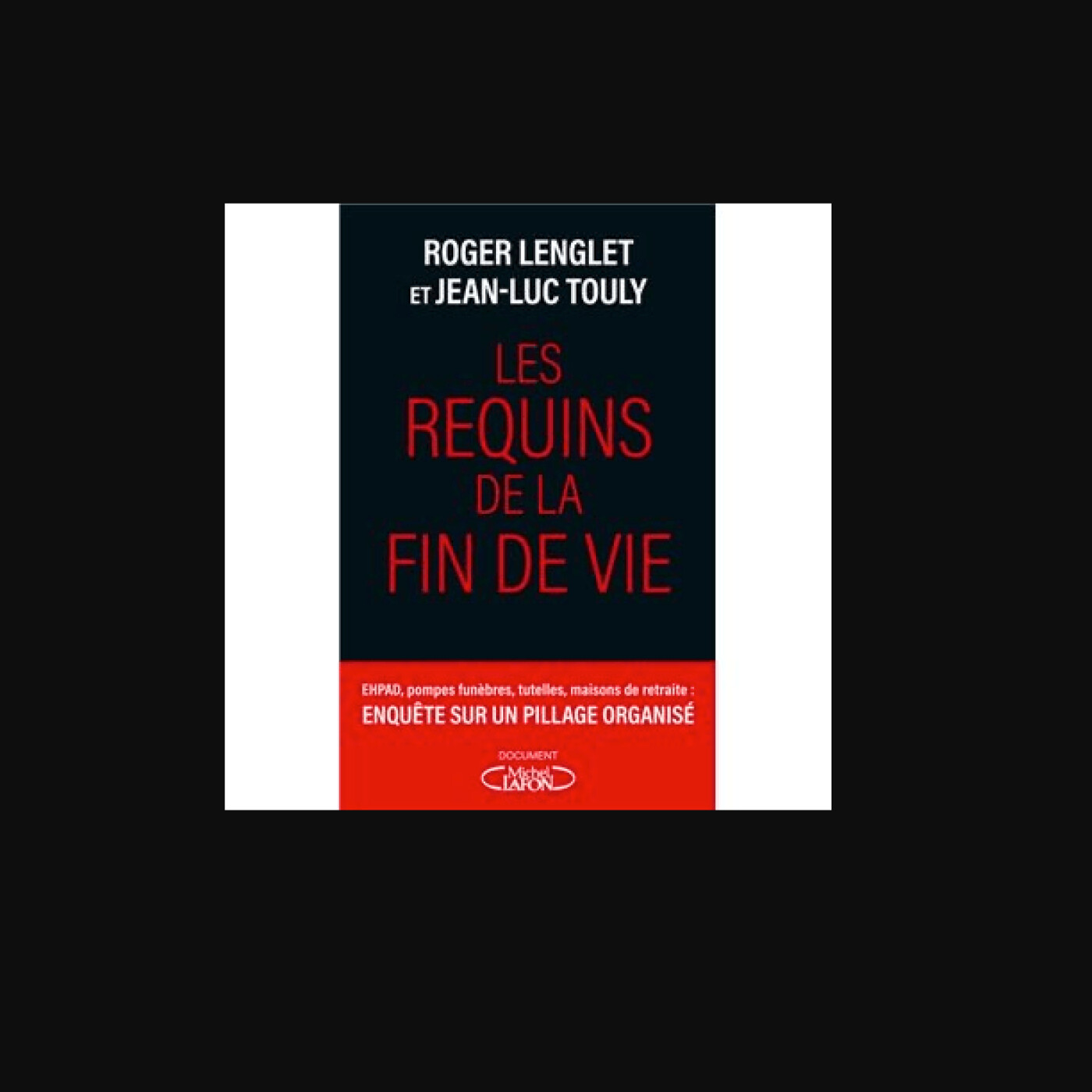 Jean Luc Touly : livre: les requins de la fin de vie episode artwork