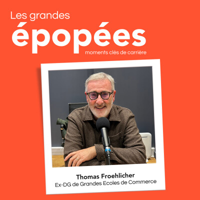 #15 - Diriger une grande école quand tout bouge : avec Thomas Froehlicher cover