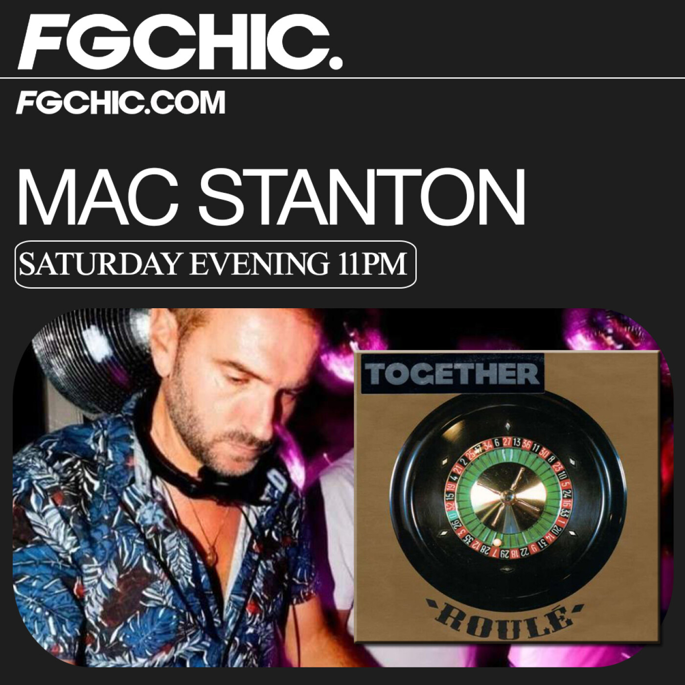 FG CHIC ROULÉ CELEBRATION MIX BY MAC STANTON