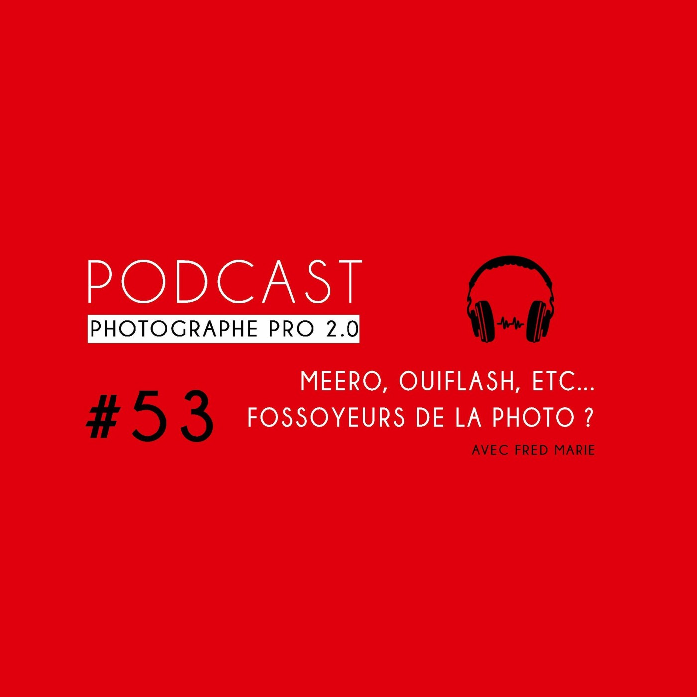 Pochette de l'épisode Meero, fossoyeur de la photo ?