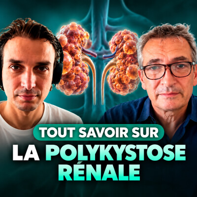 61. Polykystose rénale : comprendre, dépister, traiter [1/2] cover