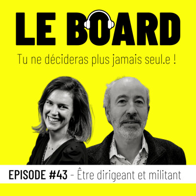 #43 - Être dirigeant et militant cover