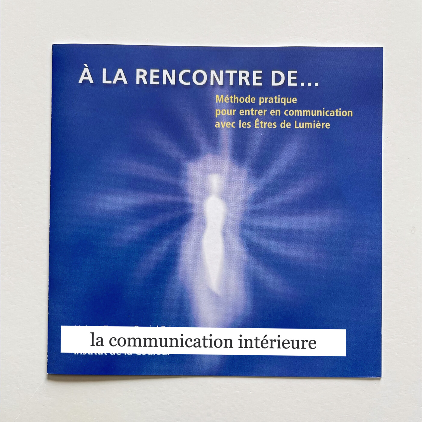 A la rencontre de &%238230; la communication intérieure