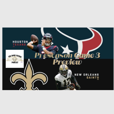 Saints vs Texans Preseason Game 3 Preview cover