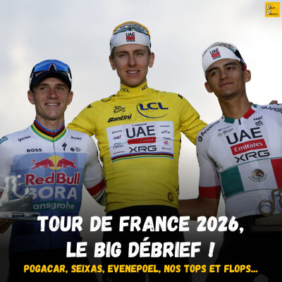 Vélo Podcast n°142 : Tour de France 2026, le big débrief ! cover