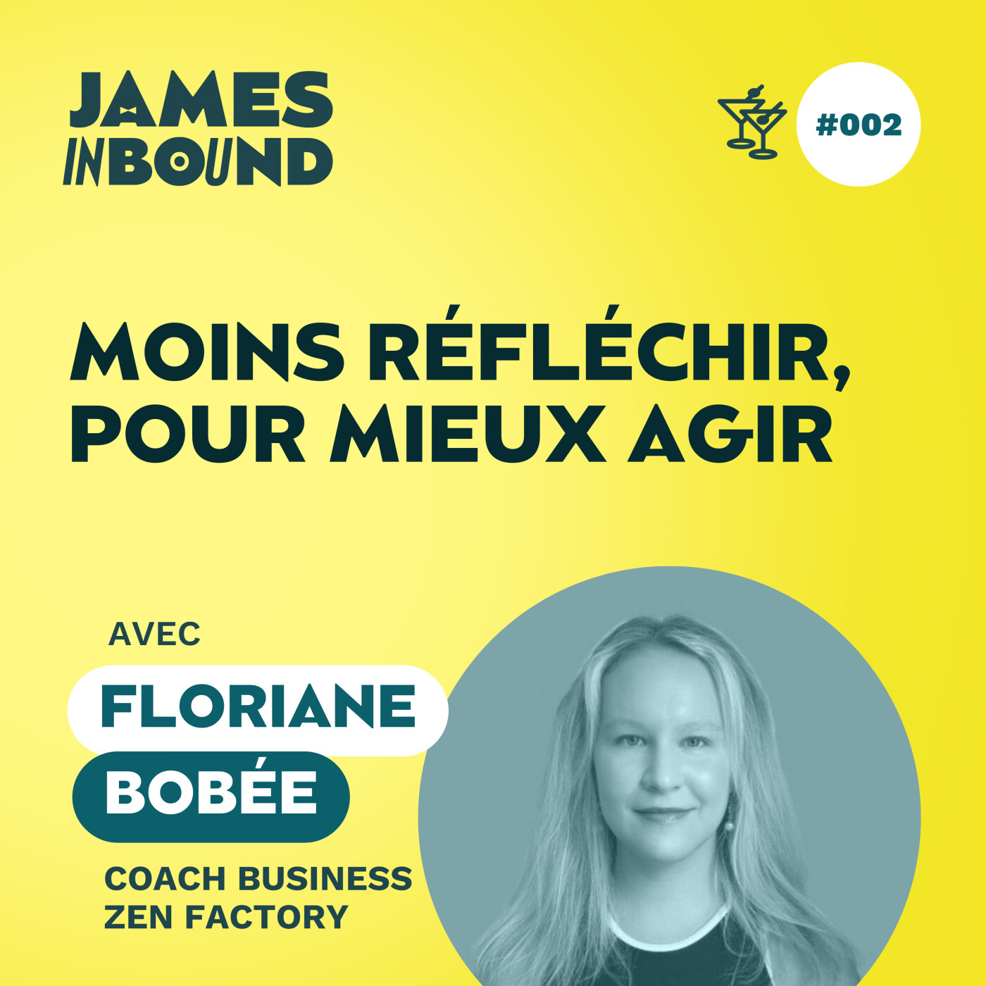 #002 • Moins réfléchir, pour mieux agir • Floriane Bobée, coach business • Secret entrepreneur