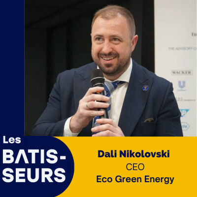 #45 Dali Nikolovski - EcoGreen Energy : l'entrepreneur français qui a bâti une industrie solaire depuis la Chine cover