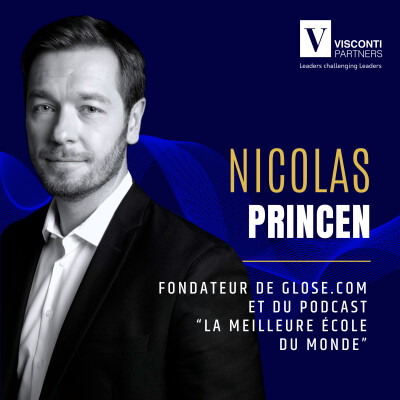 #55: De l'Elysée à la Silicon Valley : oser repartir de zéro. Nicolas Princen ou l'art d'oser. cover