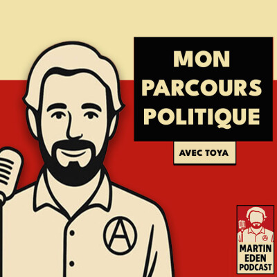 🎧 Mon parcours politique (avec Toya) cover