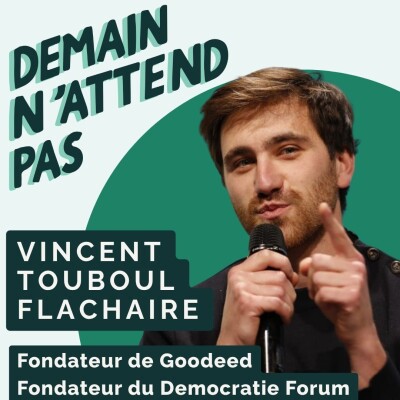 Vincent Touboul Flachaire - soutenir notre démocratie, en transformant le modèle économique de la publicité #126 cover
