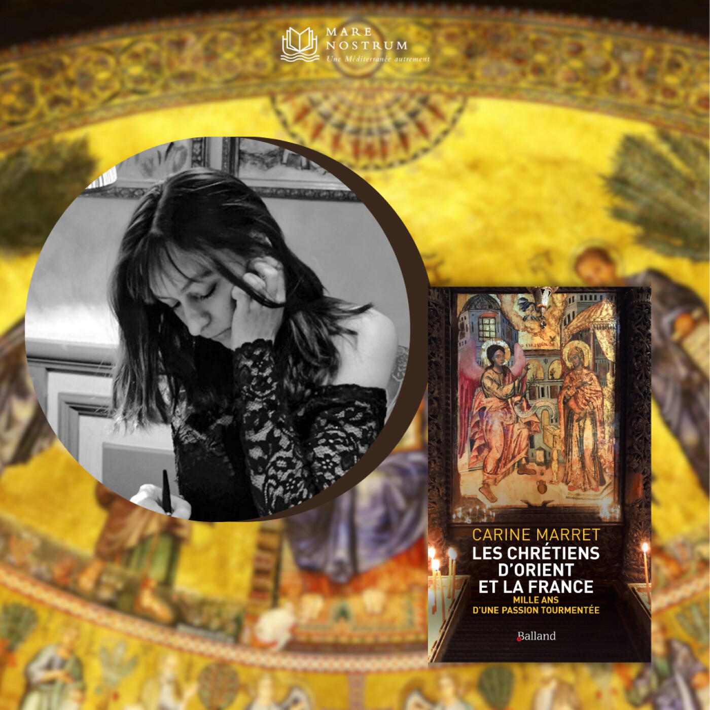 Carine Marret – Les chrétiens d’Orient et la France