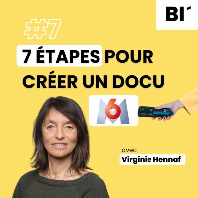 De l'idée à la diffusion : les étapes clés d'un documentaire (M6) - avec Virgine Henaff cover