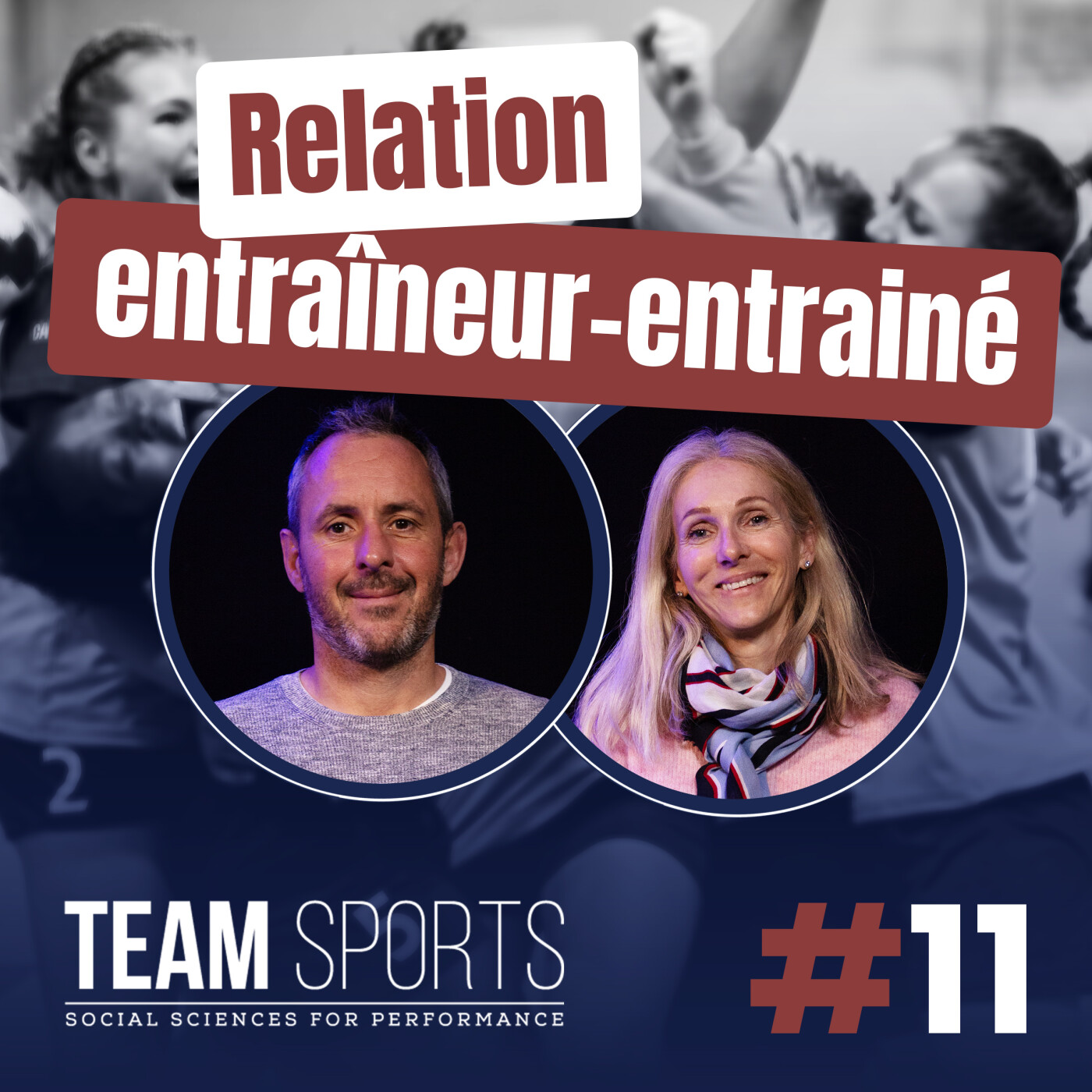 #11 – Au cœur de la collaboration entraîneur et athlètes. Une relation décryptée.