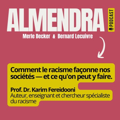 FR - Comment le racisme façonne nos sociétés, et ce qu'on peut y faire. - Prof. Dr. Karim Fereidooni cover
