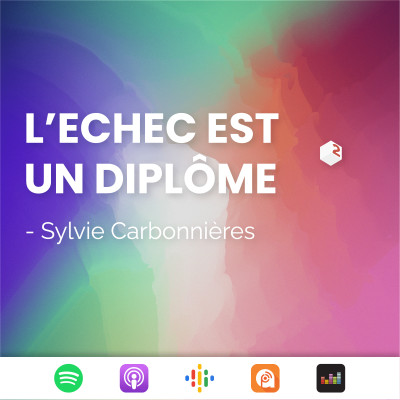 Bloc(âges) #2 - Sylvie Carbonnières - De la pub à conseillère immobilière - «L'échec est un diplôme» cover