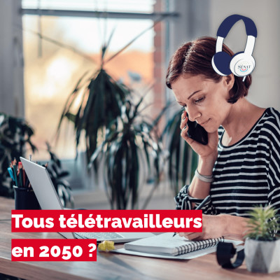 Tous télétravailleurs en 2050 ? cover