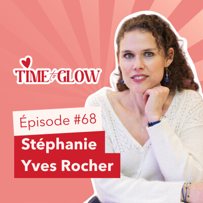#68 Stéphanie Vincent - Entreprendre dans la beauté : les coulisses de la franchise Yves Rocher cover