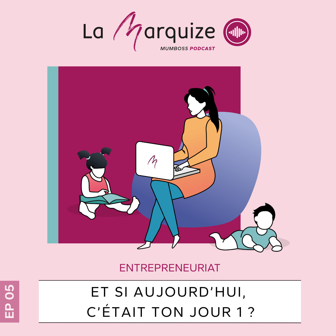 La Marquize | Mumboss Podcast