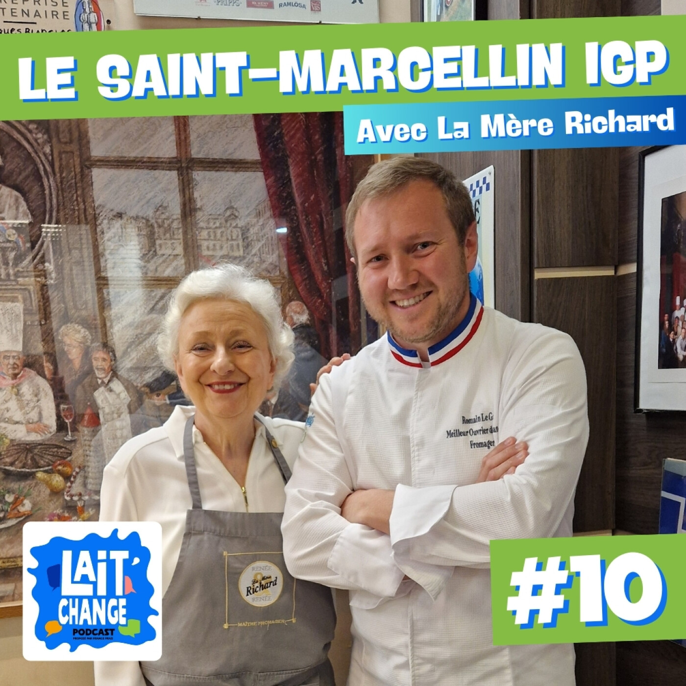 [REDIFFUSION] Lait'Change #10 - Fromage : Le Saint-Marcellin IGP avec La Mère Richard
