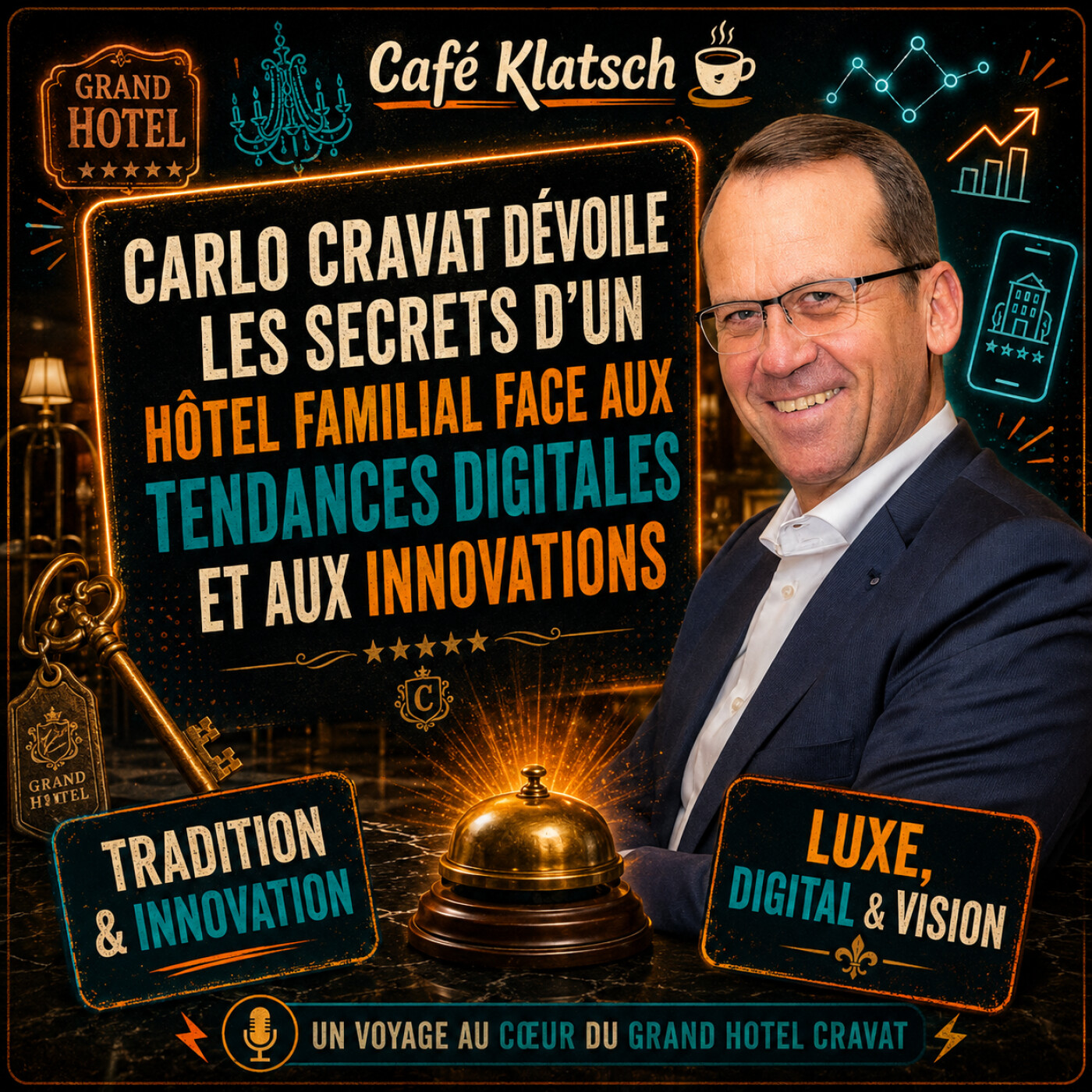Carlo Cravat dévoile les secrets d'un hôtel familial face aux tendances digitales et aux innovations