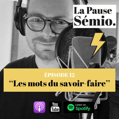 Episode 12 | "Les mots du savoir-faire" (23 minutes) cover