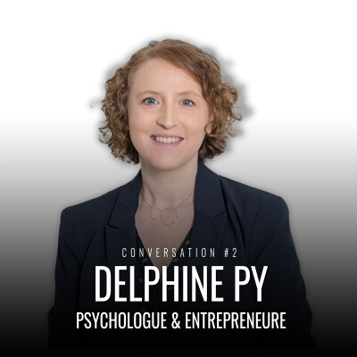 « Se connecter à ses valeurs » – Delphine Py, Psychologue et entrepreneure connectée cover