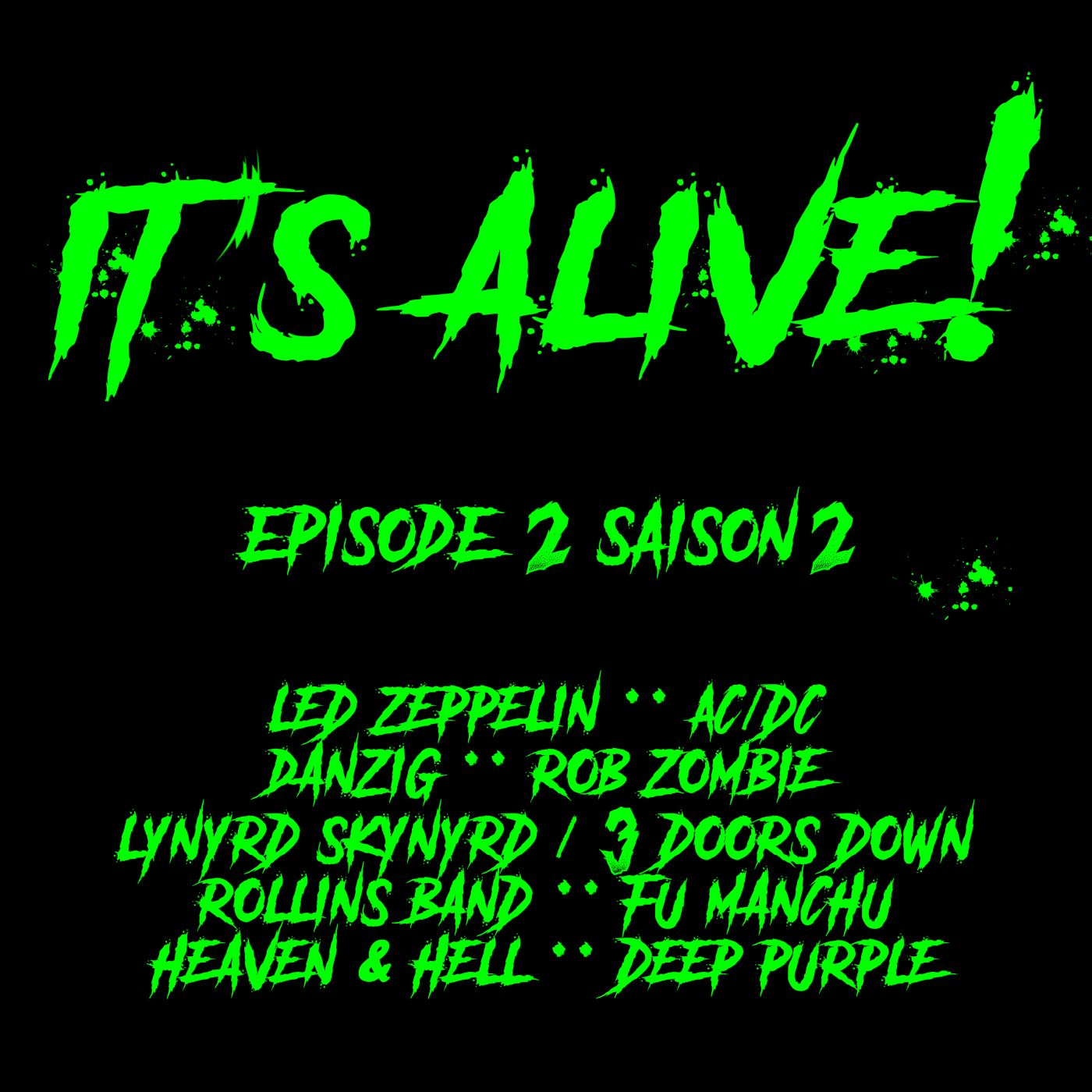 It's Alive! Episode 2