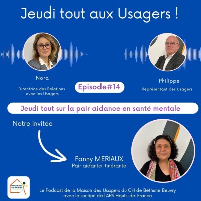 Ecouter pour mieux agir : Episode#14 Jeudi tout sur la pair aidance en santé mentale cover