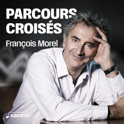 François Morel - Parcours Croisés Sacem cover