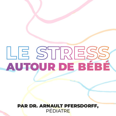 Le stress autour de bébé cover
