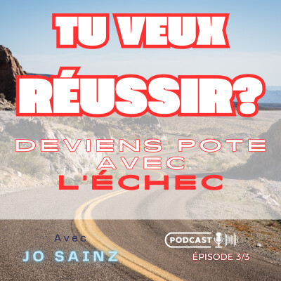 🎧 “Tu veux réussir ? Deviens pote avec l’échec.” cover