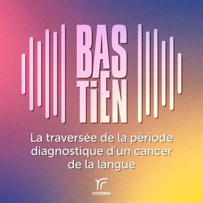 Bastien - La traversée de la période diagnostique d'un cancer de la langue cover