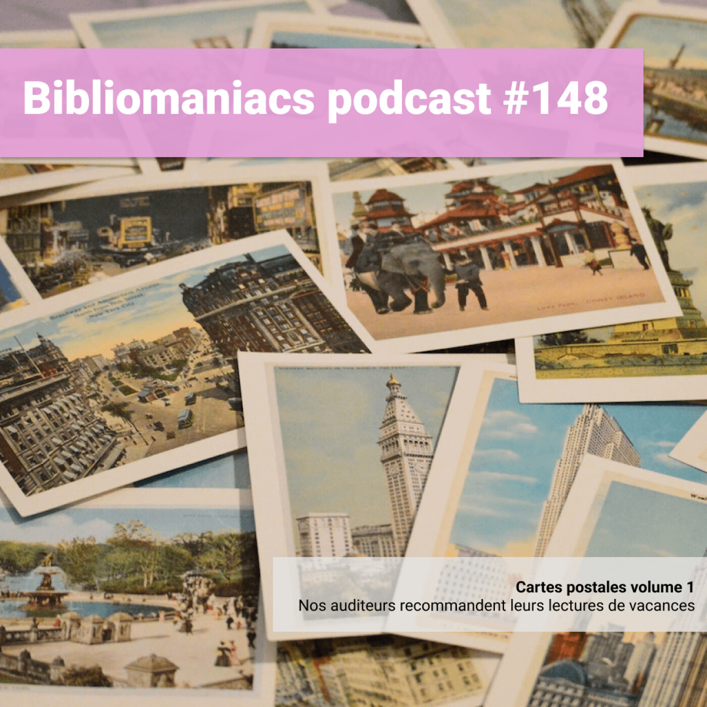 Bibliomaniacs épisode 148 Cartes postales 2022 volume 1