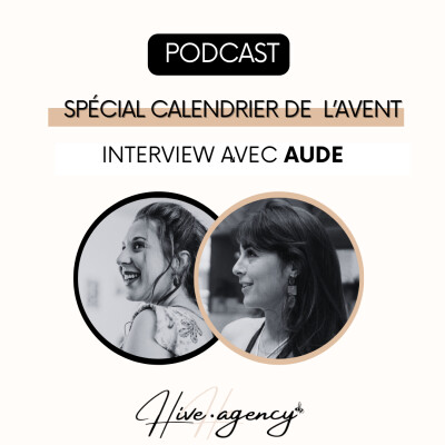🎁 Calendrier de l’Avent Hive Agency – Jour 20 - Aude cover