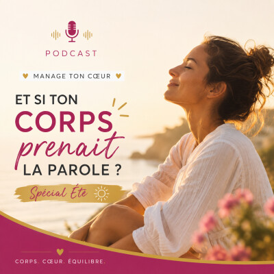 #S3-2026-E11 : Et si ton corps prenait la parole ? cover