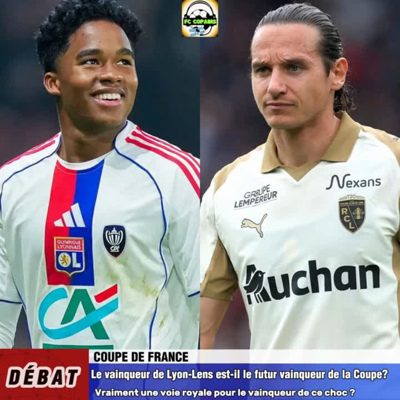 Debat Coupe de France - Le vainqueur de Lyon-Lens est-il le futur vainqueur de la Coupe de France ?