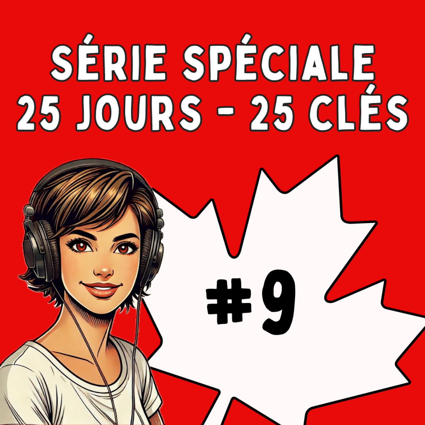 88. Immigration québécoise : déchiffrez enfin ce jargon qui vous bloque (Série J9/25)