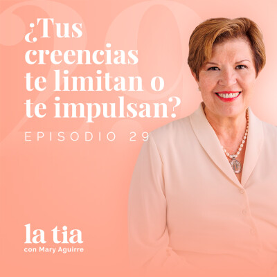 ¿Tus creencias te limitan o te impulsan? con Guillermina Fernández Pezzano cover