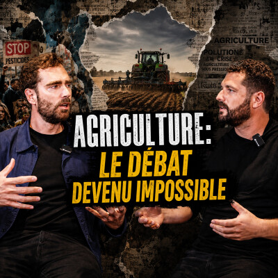 Agriculture : pourquoi le débat est devenu impossible ? Avec Pierre Girard cover