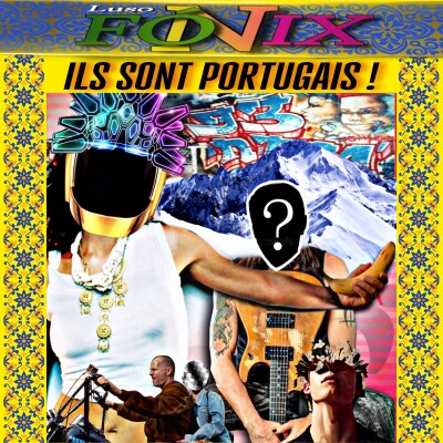 Luso-Fónix | Ils sont portugais ! cover