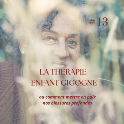 LA THERAPIE ENFANT GIGOGNE :  comment mettre en paix nos blessures profondes cover