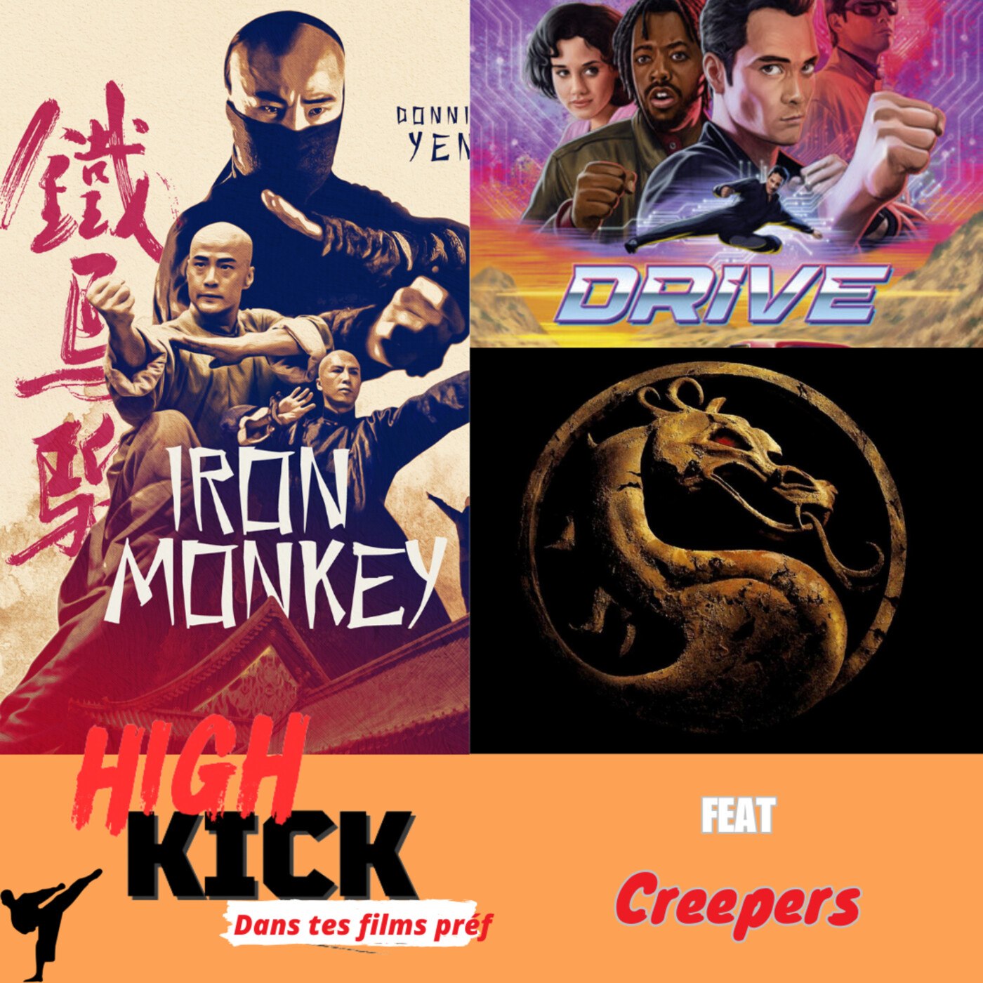 (Hors-Série) High Kick dans tes films préf feat CREEPERS | Le podcast qui cause des films d'arts martiaux