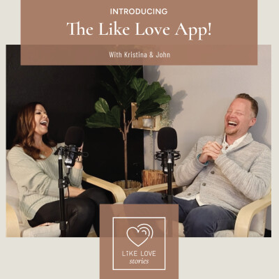 Introducing the Like Love App! cover