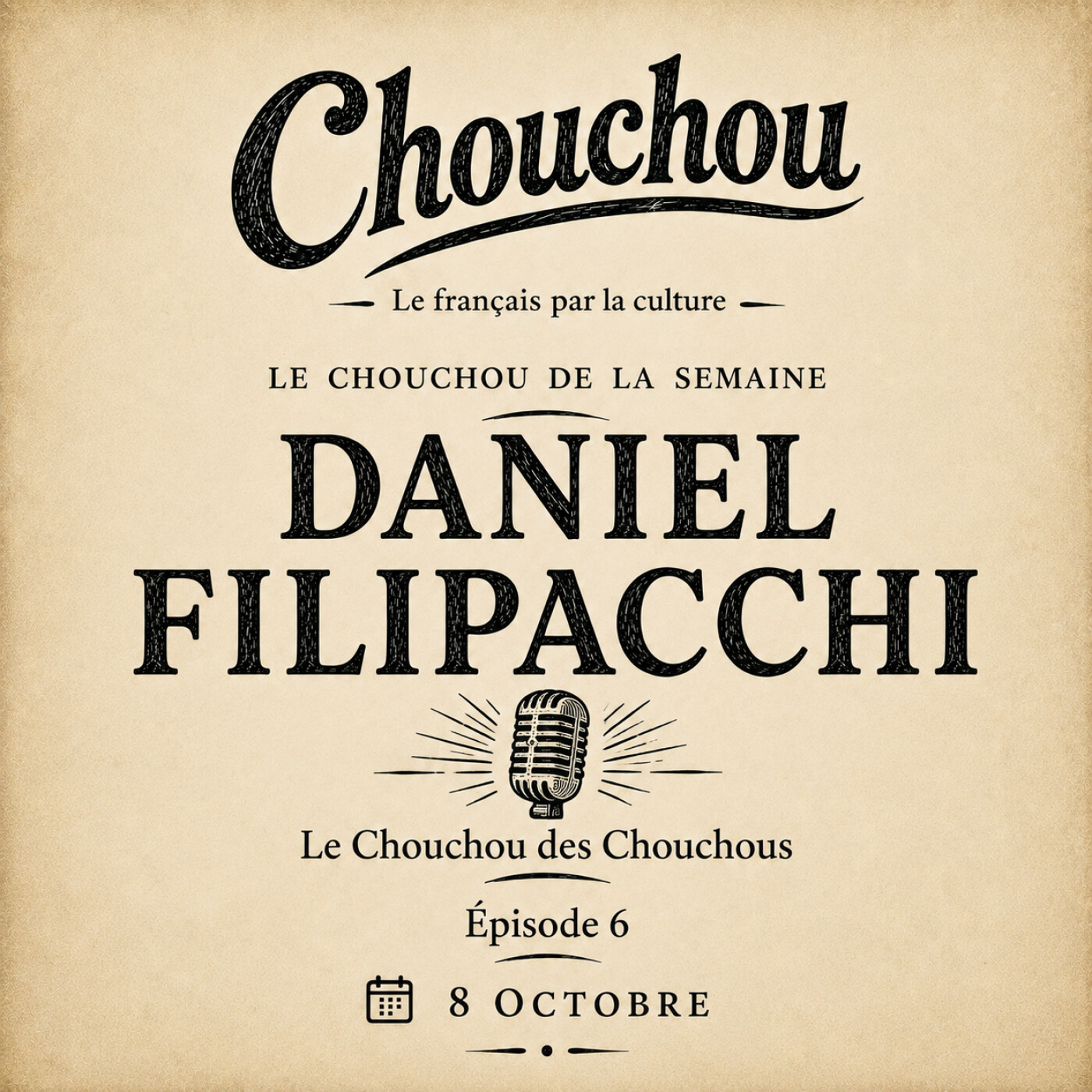 Daniel Filipacchi — Le Chouchou des Chouchous episode artwork