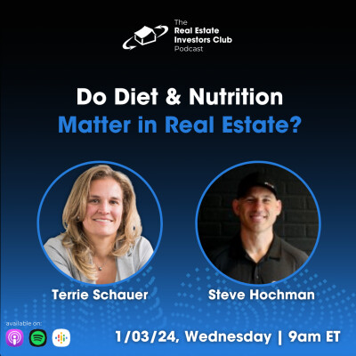 Steve Hochman: Do Diet & Nutrition Matter in Real Estate? cover
