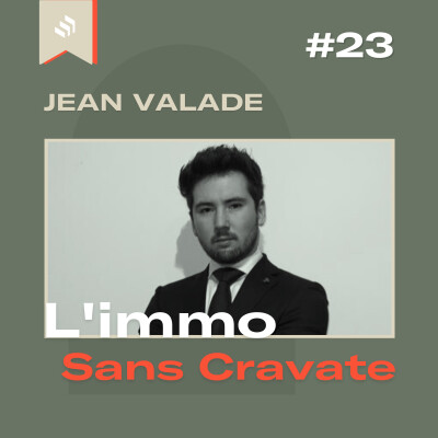 #23 - Financer ses projets de marchand de bien sans passer par les banques - Jean Valade (ImmoSafe) cover