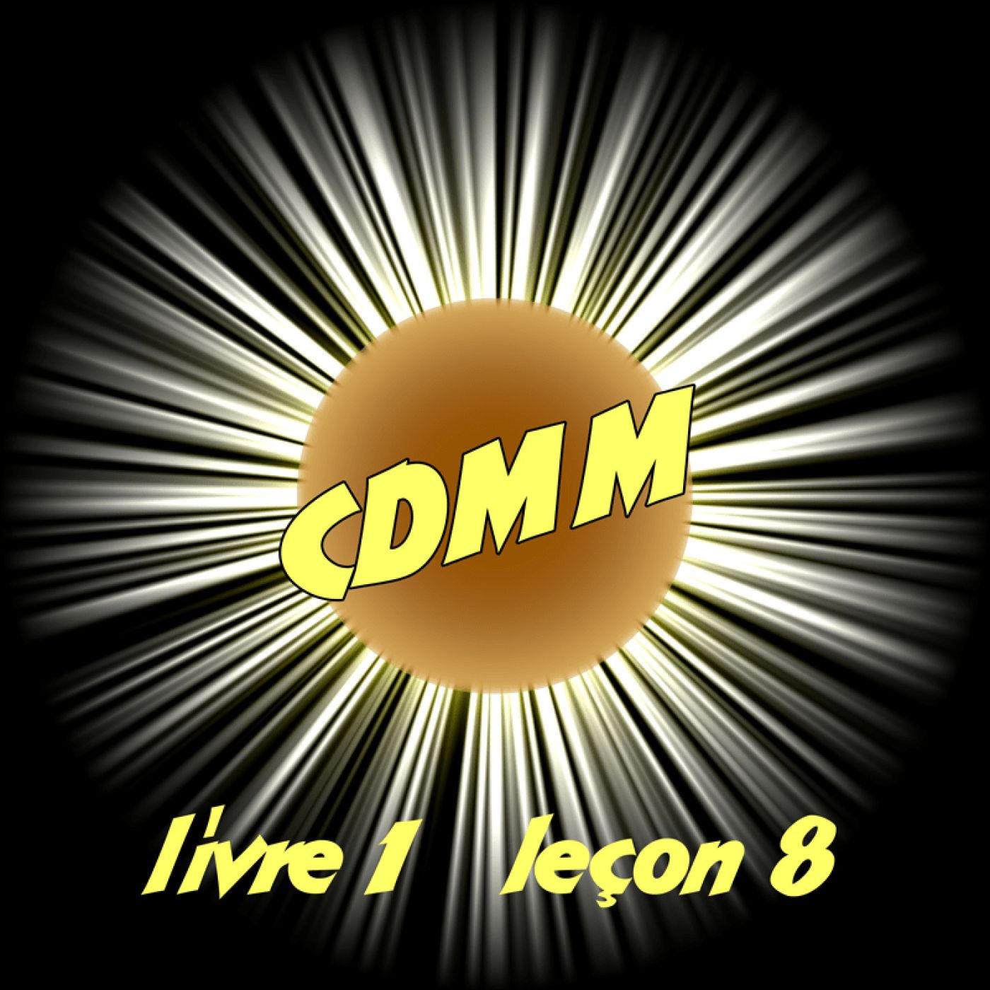 CDMM livre 1 - leçon 8