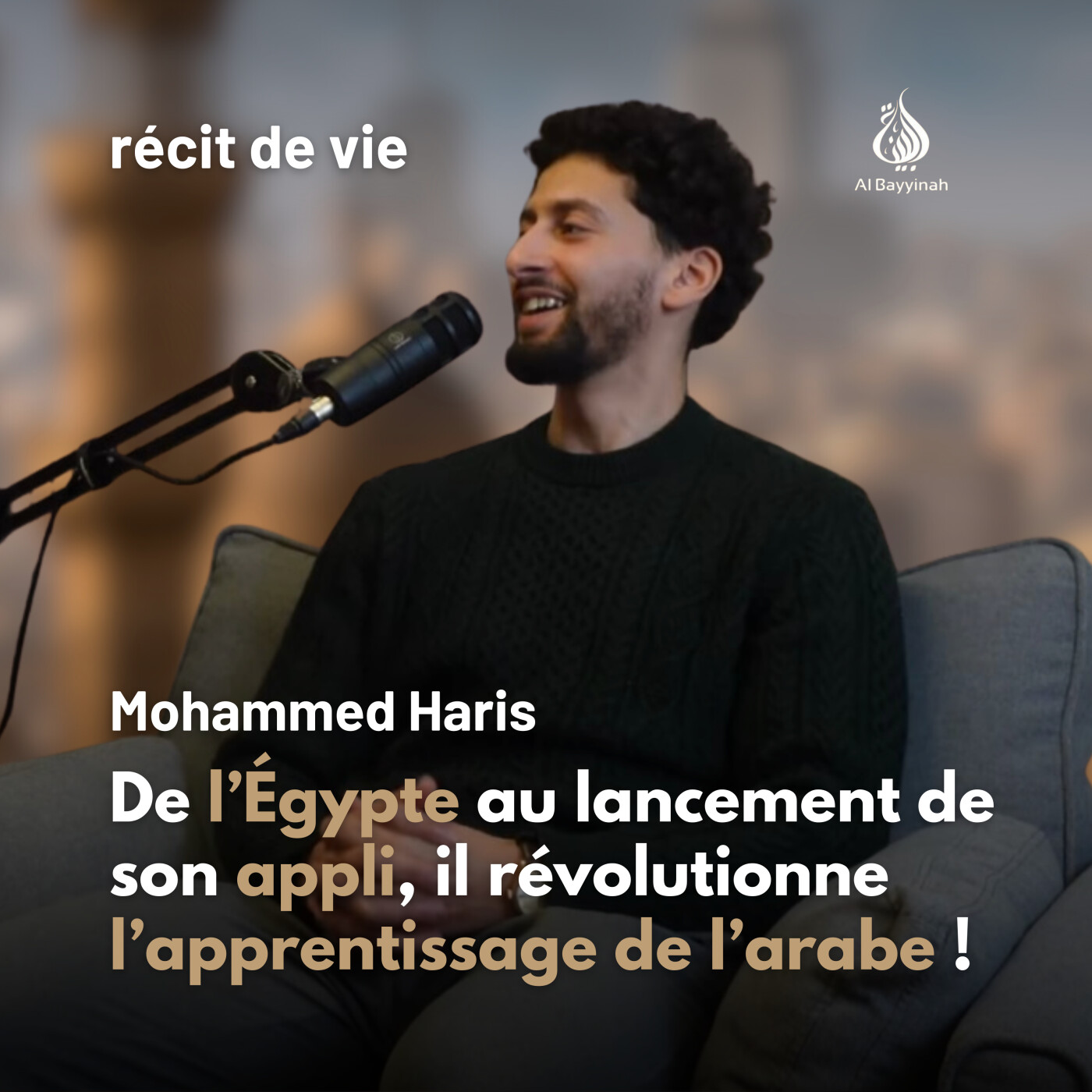 De l’Égypte au lancement de son appli, il révolutionne l’apprentissage de l’arabe ! — Mohammed Haris