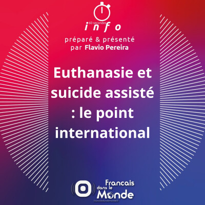 Euthanasie et suicide assisté : le point international cover