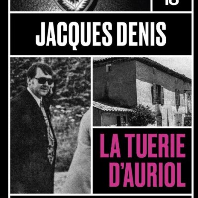 Jacques DENIS - "La tuerie d'Auriol" cover